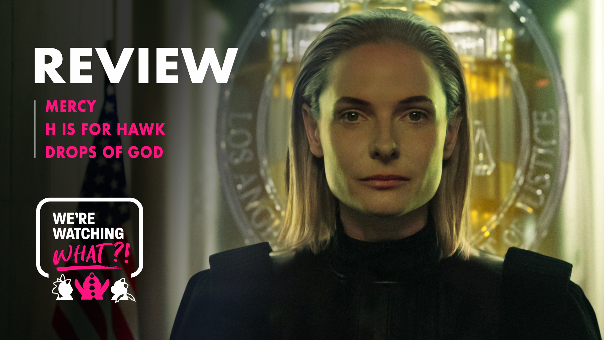 Mercy, H is for Hawk, Drops of God Season 2 – 632