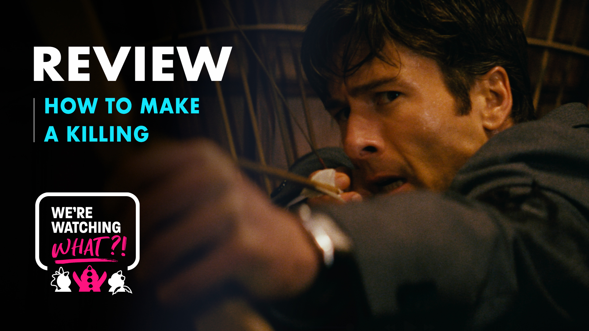 How to Make a Killing – 640