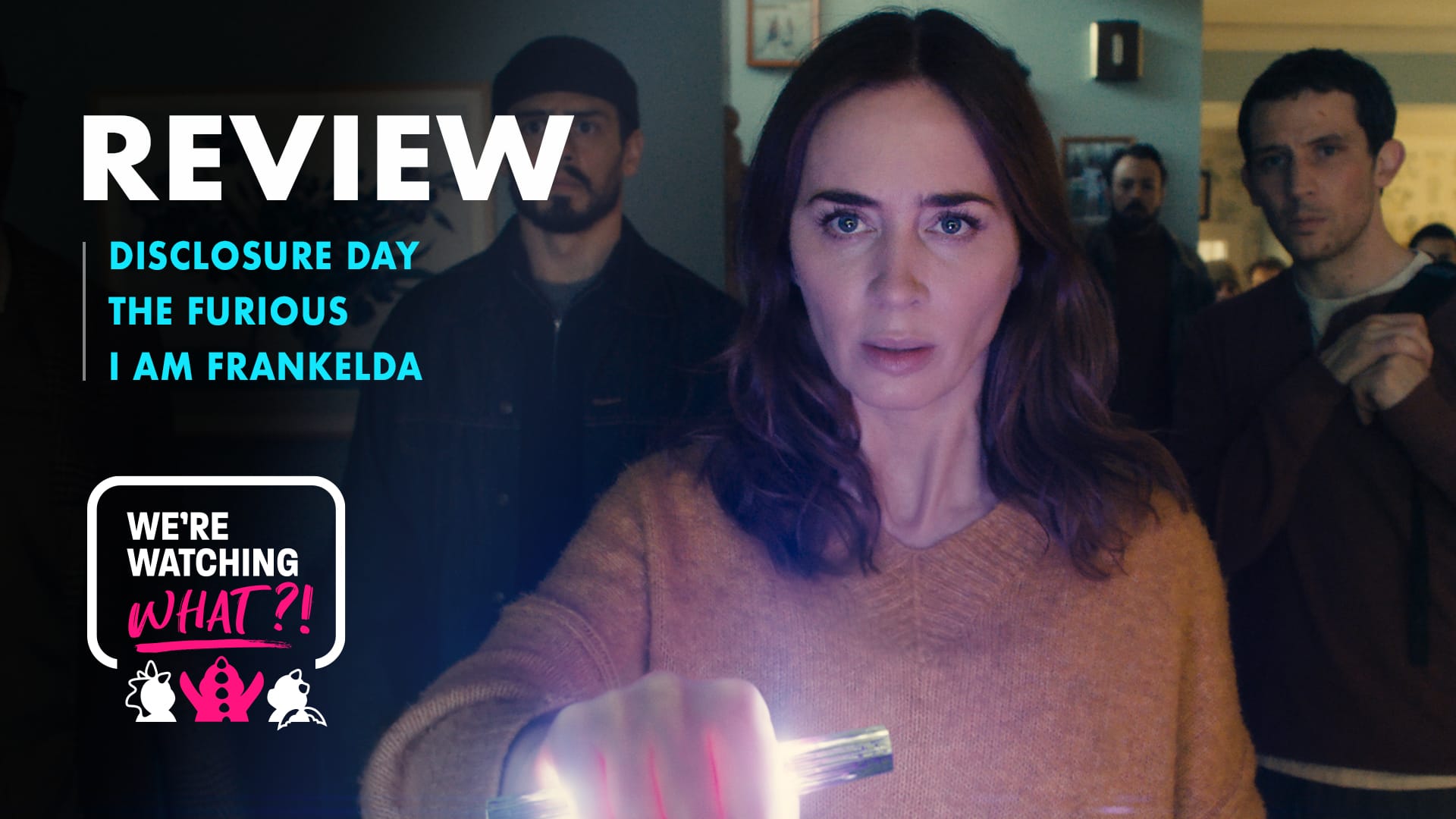 Disclosure Day, The Furious, I Am Frankelda – 666